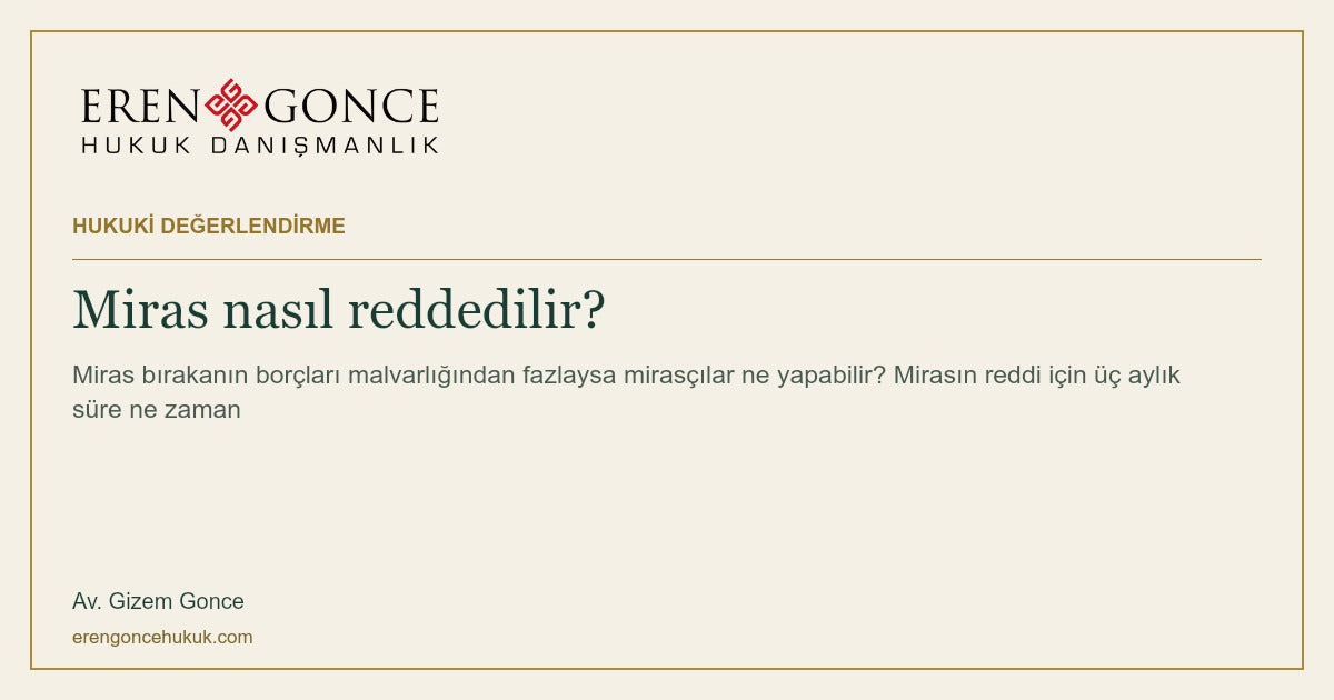 Miras nasıl reddedilir?