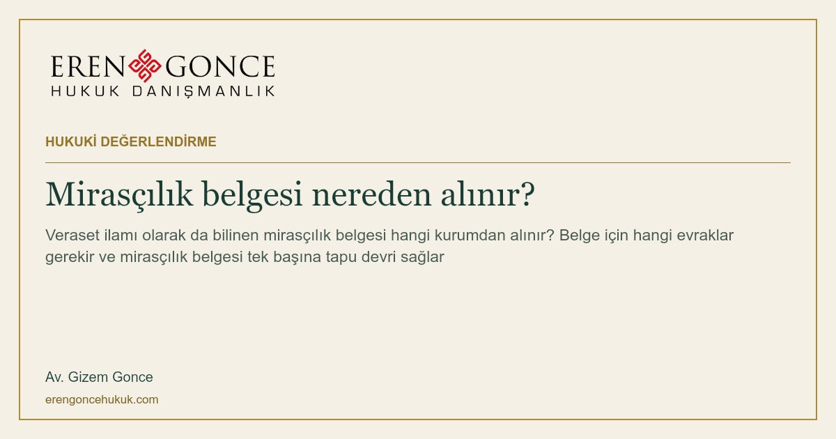 Mirasçılık belgesi nereden alınır?