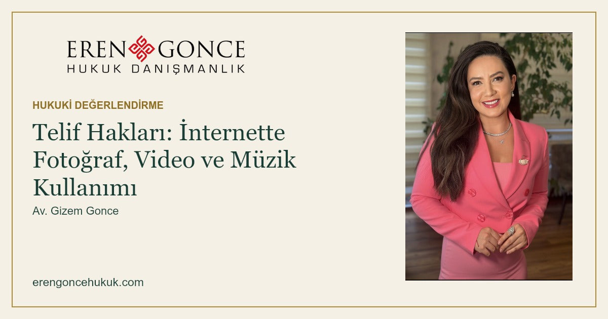 Telif Hakları: İnternette Fotoğraf, Video ve Müzik Kullanımı — Eren & Gonce